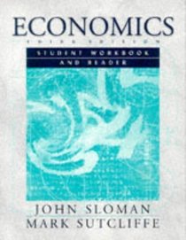 Economics: Student Workbook and Reader