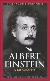 Albert Einstein : A Biography (Greenwood Biographies)