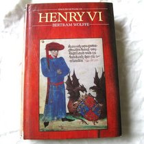 Henry VI (English Monarchs Series)