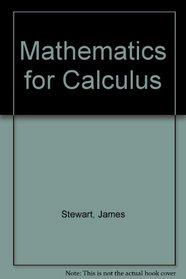Mathematics for Calculus