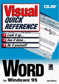 The Word for Windows 95 (Visual Quick Reference)