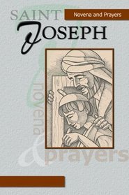 Saint Joseph Novena: Novena and Prayers