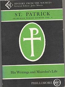 St. Patrick, his writings and Muirchu's Life (APS)