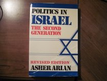 Politics in Israel: The Second Generation