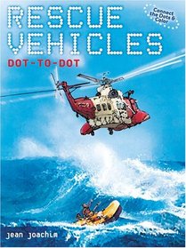 Rescue Vehicles Dot-to-Dot (Connect the Dots & Color)