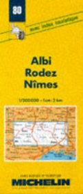 Michelin Albi/Rodez/Nimes Map, France No. 80 (Michelin Maps & Atlases)
