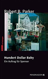 Hundert Dollar Baby: Ein Auftrag fr Spenser