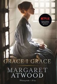 Grace i Grace (Alias Grace) (Polish Edition)