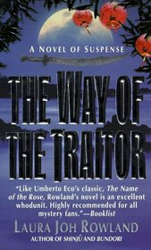 The Way of the Traitor (Sano Ichiro, Bk 3)