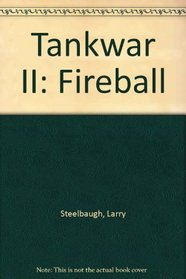 Tankwar II: Fireball
