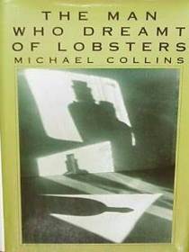 The Man Who Dreamt of Lobsters: Stories