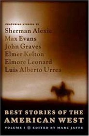 Best Stories of the American West, Volume I (v. 1)