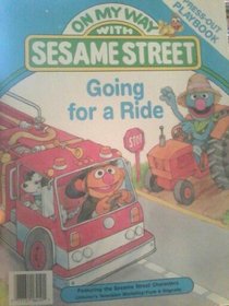 On My Way with Sesame Street Going for a Ride