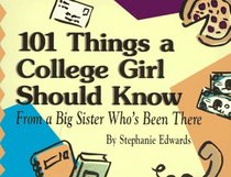 101 Things A College Girl Should Know