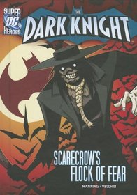 Scarecrow's Flock of Fear (Dc Super Heroes (Dc Super Villains))