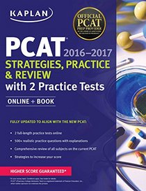Kaplan PCAT 2016-2017 Strategies, Practice, and Review with 2 Practice Tests: Online + Book (Kaplan Test Prep)