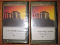 The World of Byzantium, Complete Set (The Great Courses) [Audio Cassettes and Guidebooks]