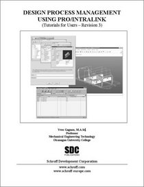 Design Process Management Using Pro/INTRALINK (Revision 3)