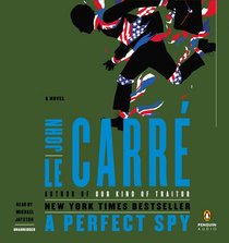 A Perfect Spy: A Novel