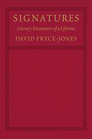 Signatures: Literary Encounters of a Lifetime