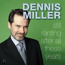 Still Ranting After All These Years (Audio CD) (Abridged)