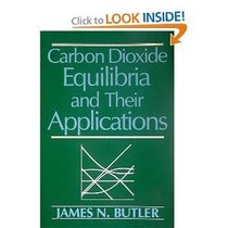 Carbon Dioxide Equilibria and Their Applications (Addison-Wesley series in civil engineering)