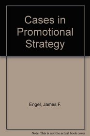 Cases in promotional strategy (The Irwin series in marketing)