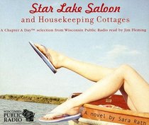 Star Lake Saloon and Housekeeping Cottages: An Abridged Audiobook