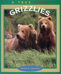 Grizzlies (True Book)