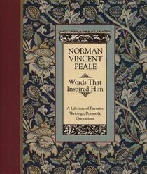 Norman Vincent Peale: Words That Inspired Him