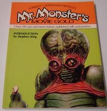 Forrest J. Ackerman presents Mr. Monster's movie gold: A treasure-trove of imagi-movies
