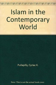 Islam in the Contemporary World