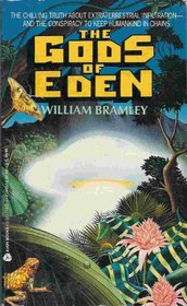 The Gods of Eden: A New Look at Human History