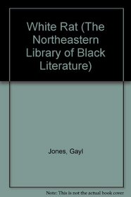White Rat: Short Stories (Northeastern Library of Black Literature)