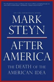 After America: The Death of the American Idea