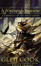 A Fortress In Shadow: A Chronicle Of The Dread Empire (A Chronicle of the Dread Empire)