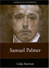 Samuel Palmer: Paintings and Drawings