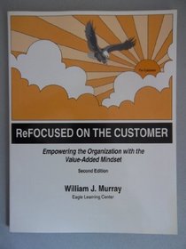 ReFocused on the Customer