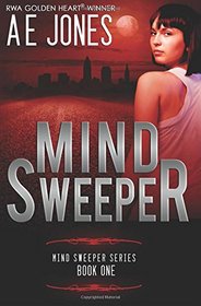 Mind Sweeper (Mind Sweeper Series) (Volume 1)