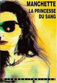 La princesse du sang (Rivages/thriller) (French Edition)