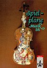 Spielplne Musik, Ausgabe fr Gymnasien, Bd.5/6, Schlerbuch