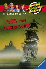 Knickerbockerbande 16. SOS vom Geisterschiff
