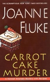 Carrot Cake Murder (Hannah Swensen, Bk 10)