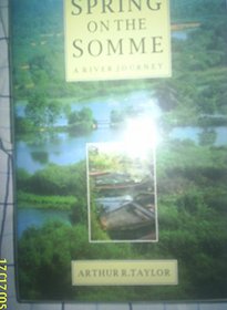 Spring on the Somme (Travel Literature)