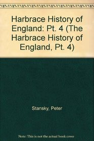 England Since 1867: Continuity and Change (The Harbrace History of England, Pt. 4)