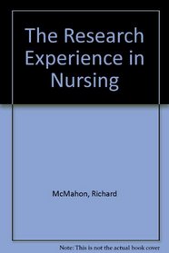 The Research Experience for Nurses