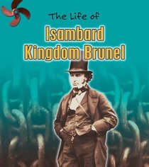 Isambard Kingdom Brunel (Life of...)