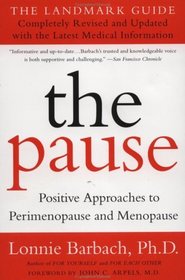 The Pause: Positive Approaches to Premenopause and Menopause