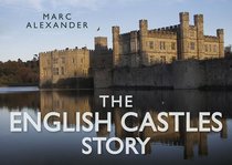 The English Castles Story (Story series)