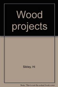 Wood projects